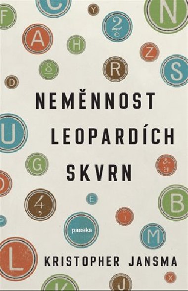 Neměnnost leopardích skvrn - Kristopher Jansma