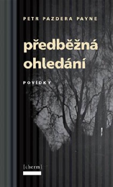 Pedbn ohledn - Petr Pazdera Payne