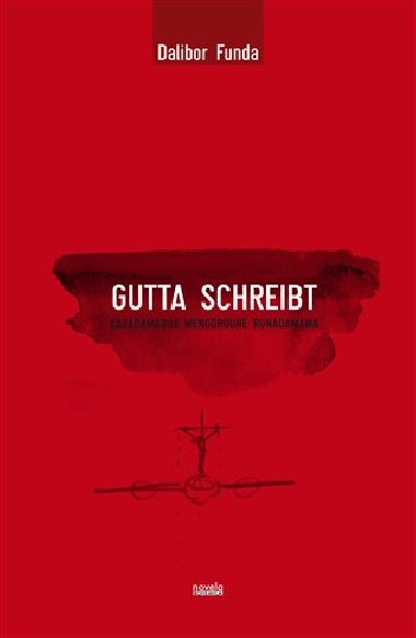 Gutta schreibt - Dalibor Funda
