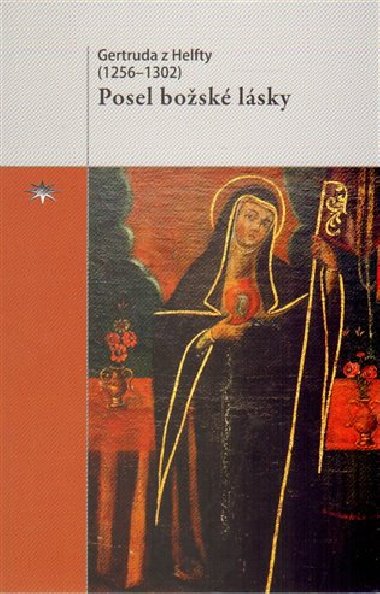 Posel bosk lsky - Gertruda z Helfty