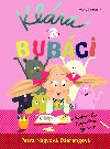 Klra a bubci - Petra Nagyov Derengov