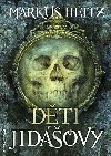 Dti jidovy - Markus Heitz
