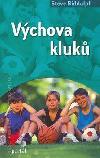 Vchova kluk - Biddulph Steve