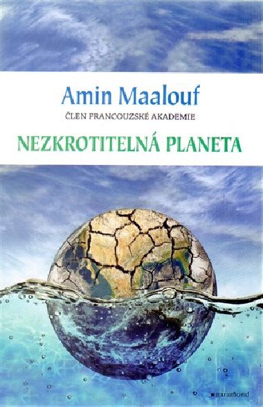 Nezkrotiteln planeta - Amin Maalouf