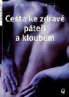 Cesta ke zdravé páteři a kloubům - Jadwiga Górnicka