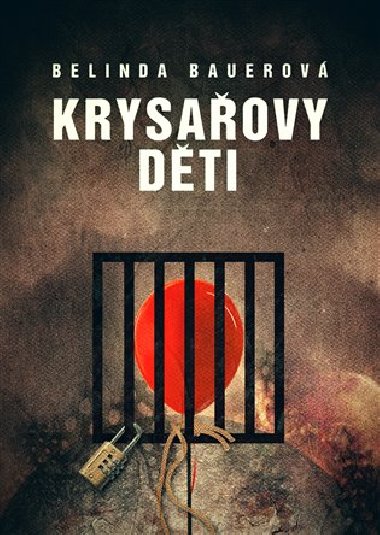 Krysaovy dti - Belinda Bauerov