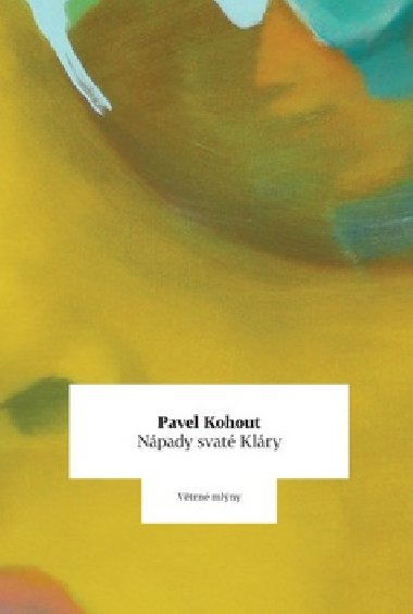 Npady svat Klry - Pavel Kohout