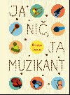 Ja ni, ja muzikant - Branislav Jobus