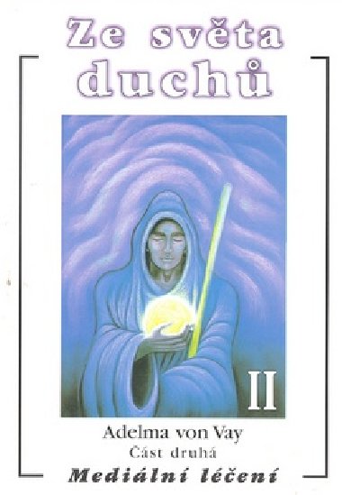 Ze svta duch ii. - Adelma von Vay