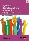Vchova demokratickho obana ii. - Blanka Stakov; Michal Kosina; Ji Kocourek