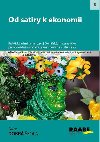 Od satiry k ekonomii - Svatopluk Mare; Luk Tvroch; Radka Adamcov