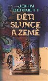 Dti slunce a zem - Bennett John