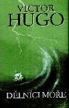Dlnci moe - Victor Hugo