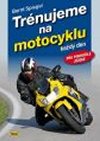 Trnujeme na motocyklu - Spiegel Bernt