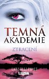 Temn akademie 4 - Ztracen - Gabriella Poole; Matocha enk