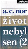 ivot nebyl sen (2 - A.C. Nor