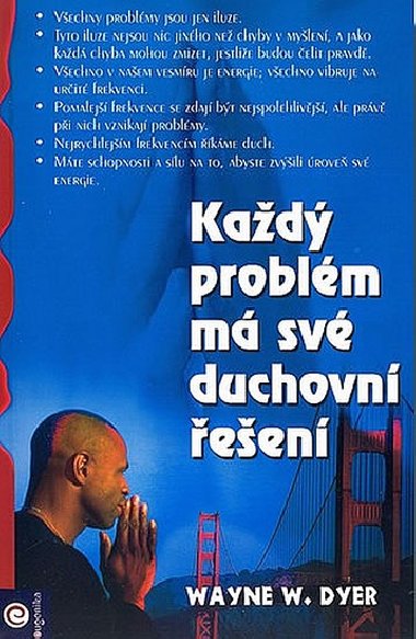 Kad problm m sv duchovn een - Wayne W. Dyer