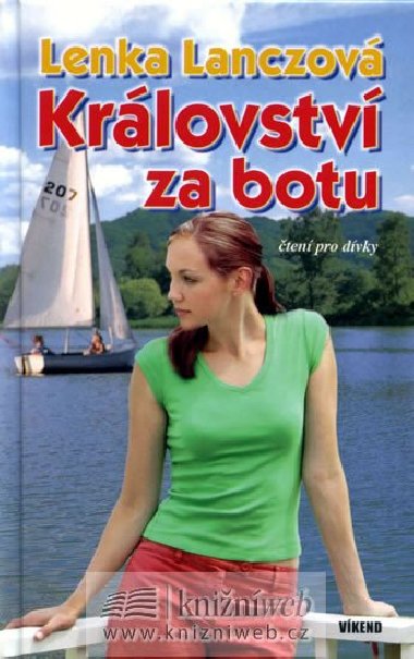 Krlovstv za botu 3. vydn - Lanczov Lenka