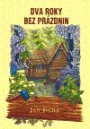 Dva roky bez przdnin - Jan Jcha