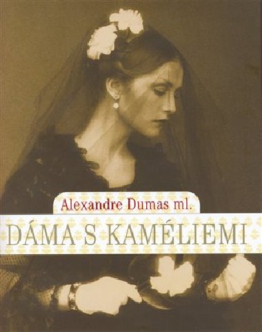 Dma s kamliemi - Alexandre Dumas