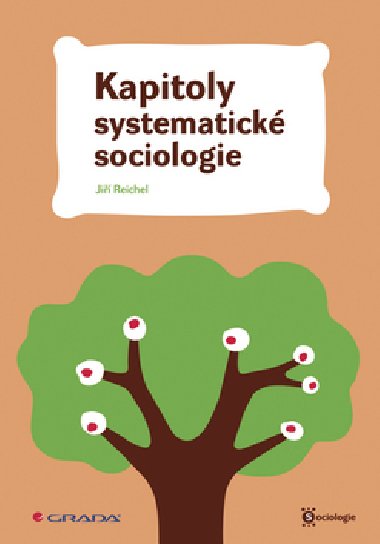 Kapitoly systematick sociologie - Ji Reichel