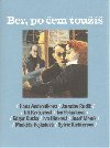 Ber, po em tou - Hana Andronikova; Jaroslav Rudi; Ji Kratochvil