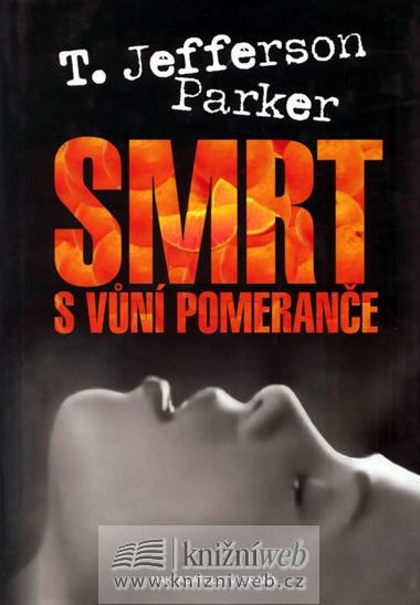 Smrt s vn pomerane - T. Jefferson Parker