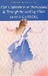 Alice's Adventures in Wonderland & Through the Looking-Glass - Lewis Carroll