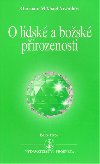 O lidsk a bosk pirozenosti - Omraam Mikhal Aivanhov