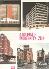A Utopia of Modernity : Zln - 