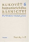 Rukověť humanistického básnictví 6. - Josef Hejnic,Jan Martínek