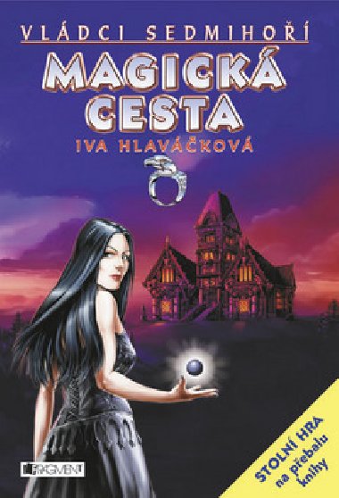 Magick cesta - Iva Hlavkov; Ji Hlavek