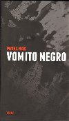 Vomito negro - Pavel Hak