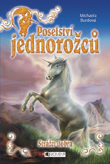 Poselstv jednoroc strci dobra - Michaela Burdov