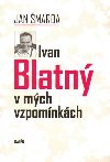 Ivan Blatn v mch vzpomnkch - Jan marda