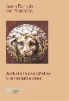 Arabsk lidov pslov dnes a v minulosti - Issam Ramadan,Ivan Ramadan
