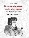 Nesamozejmost vdy a techniky - Michal Janata