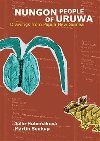 Nungon People of Uruwa - Julie Hubekov,Martin Soukup