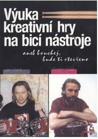 Vuka kreativn hry na bic nstroje - Jan Seidl, Radim Kol
