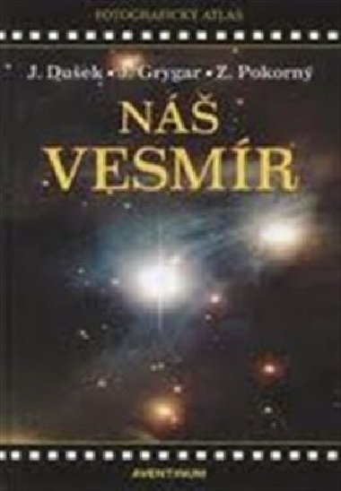 N vesmr - Duek J., Grygar J.,