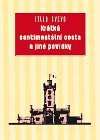 Krtk sentimentln cesta a jin povdky - Italo Svevo