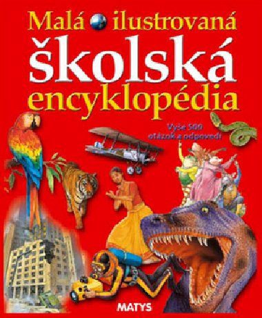 Mal ilustrovan kolsk encyklopdia - 
