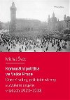 Komunln politika ve Velk Praze - Michal vec