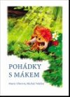 Pohdky s Mkem - Marie Uhrov,Michal Voldn