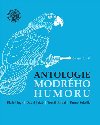 Antologie modrho humoru - Blaej Ingr,David Jaab,Tom Pidal,Bruno Solak