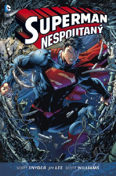 Superman nespoutan - Snyder Scott; Jim Lee