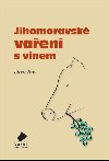 Jihomoravsk vaen s vnem - Libor Jan
