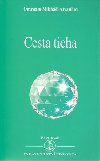 Cesta ticha - Omraam Mikhal Aivanhov