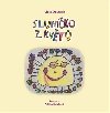Slunko z kvt - Alois Deutsch