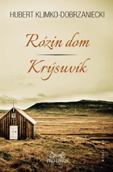 Rzin dom krsuvk - Hubert Klimko-Dobrzaniecki